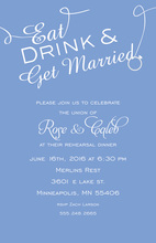 Eat Drink And Get Married In Blue Invitations