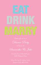 Eat, Drink, and Soon To Be Married Pink Bridal Invites